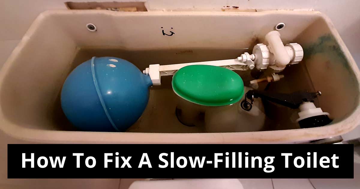 slow-filling toilet